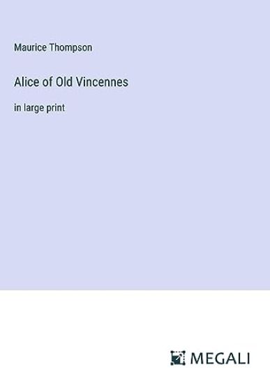 Alice of Old Vincennes