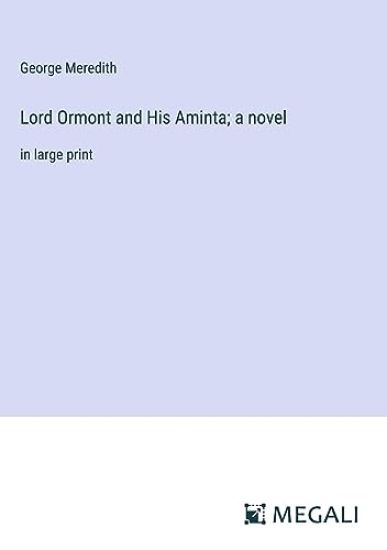 Lord Ormont and His Aminta; a novel