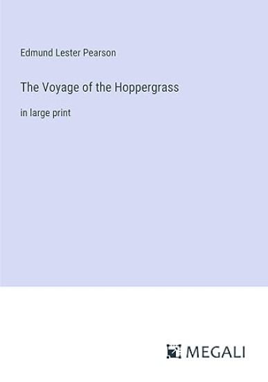 The Voyage of the Hoppergrass