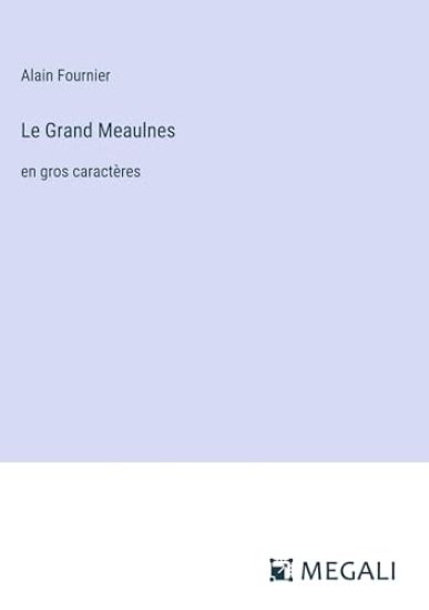 Le Grand Meaulnes