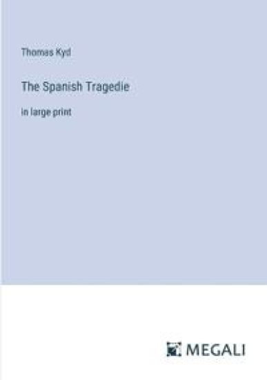 The Spanish Tragedie