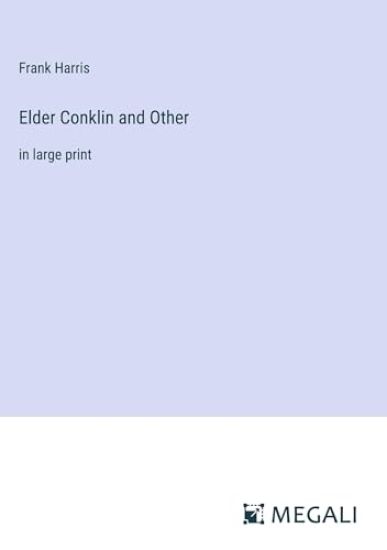 Elder Conklin and Other