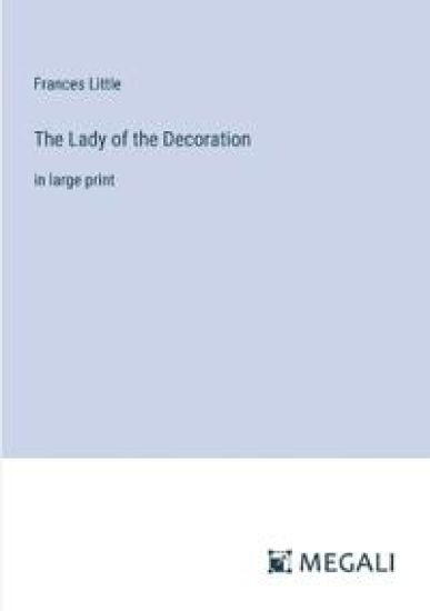 The Lady of the Decoration