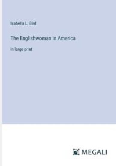 The Englishwoman in America