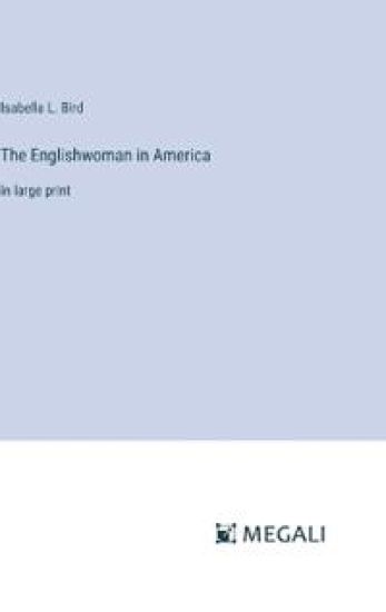 The Englishwoman in America