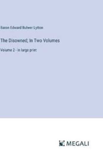 The Disowned; In Two Volumes