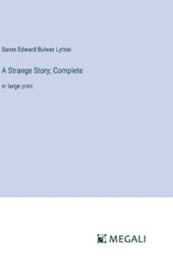 A Strange Story; Complete