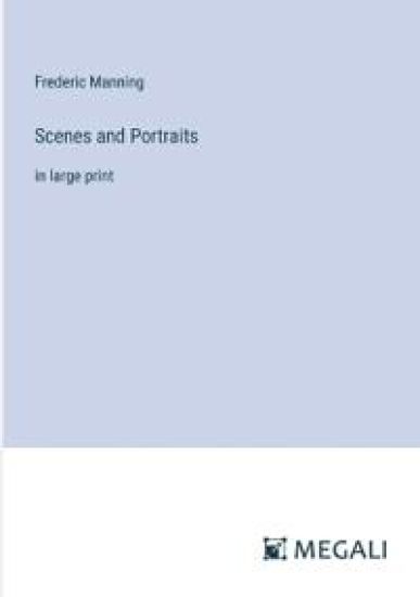 Scenes and Portraits