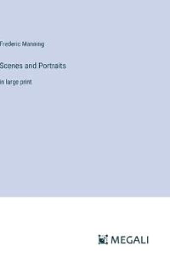 Scenes and Portraits