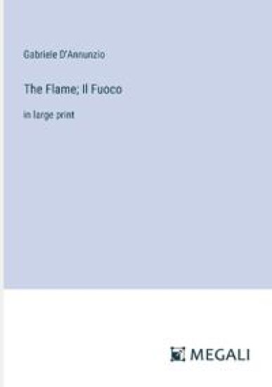 The Flame; Il Fuoco