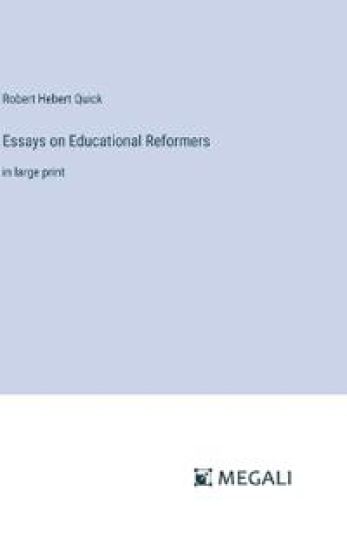 Essays on Educational Reformers