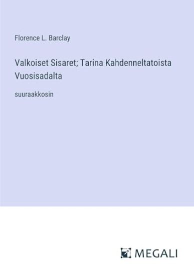 Valkoiset Sisaret; Tarina Kahdenneltatoista Vuosisadalta