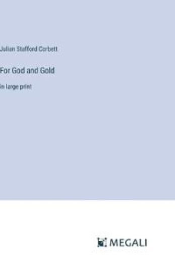 For God and Gold