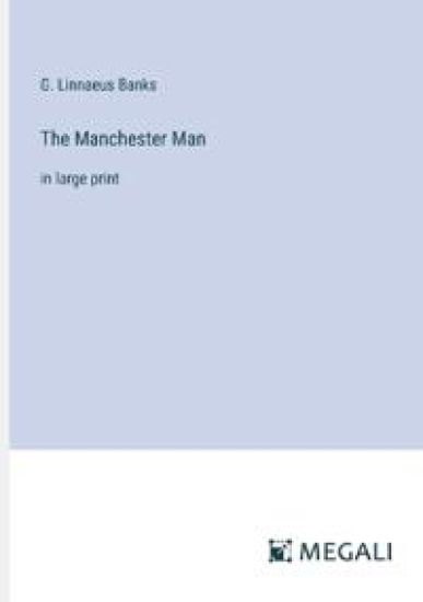 The Manchester Man