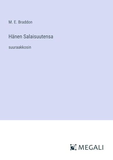 H?nen Salaisuutensa