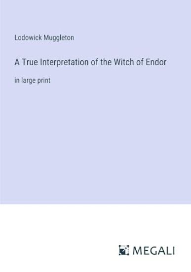 A True Interpretation of the Witch of Endor