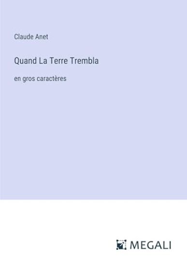 Quand La Terre Trembla