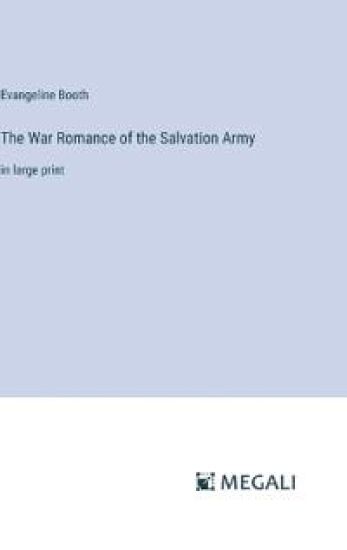 The War Romance of the Salvation Army