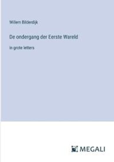 De ondergang der Eerste Wareld