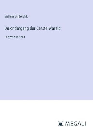 De ondergang der Eerste Wareld
