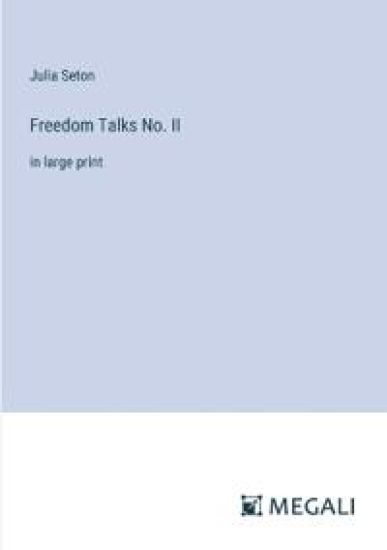 Freedom Talks No. II
