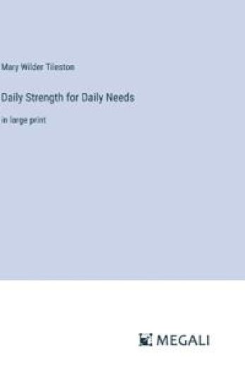 Daily Strength for Daily Needs