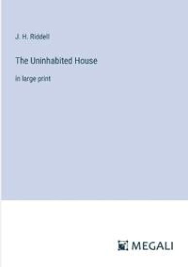 The Uninhabited House