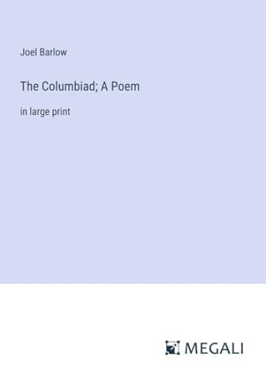 The Columbiad; A Poem