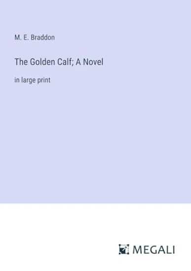 The Golden Calf; A Novel