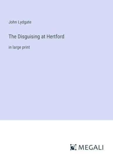 The Disguising at Hertford