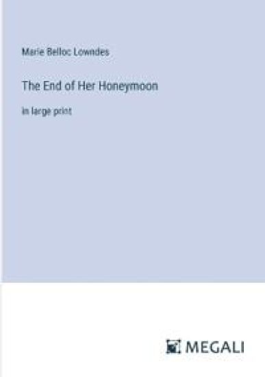 The End of Her Honeymoon