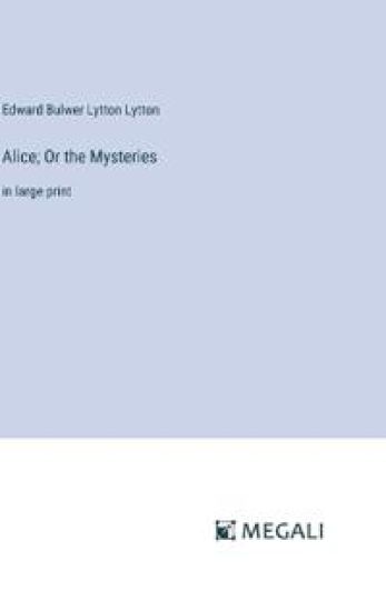 Alice; Or the Mysteries
