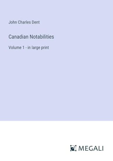 Canadian Notabilities