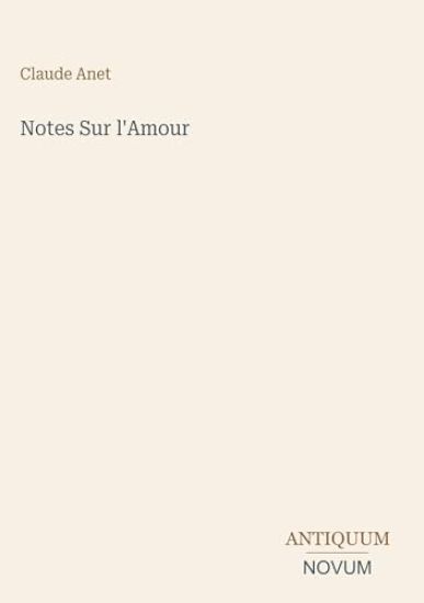 Notes Sur l'Amour