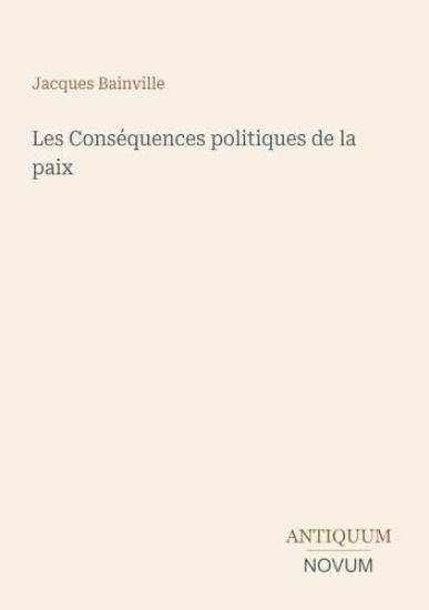 Les Conséquences politiques de la paix