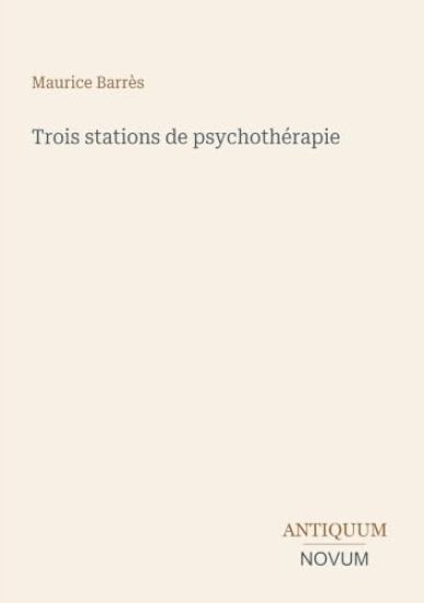 Trois stations de psychothérapie