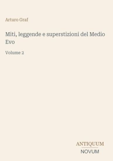 Miti, leggende e superstizioni del Medio Evo