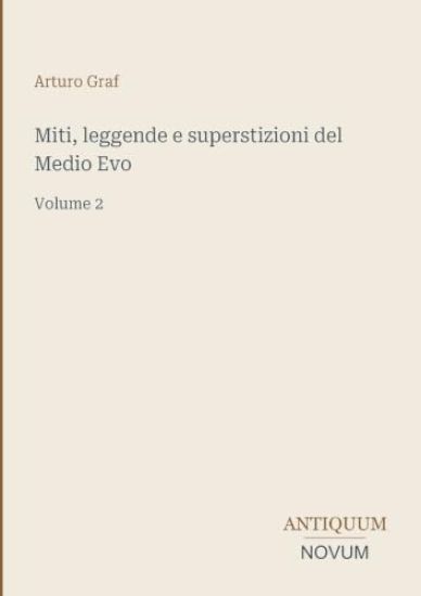 Miti, leggende e superstizioni del Medio Evo