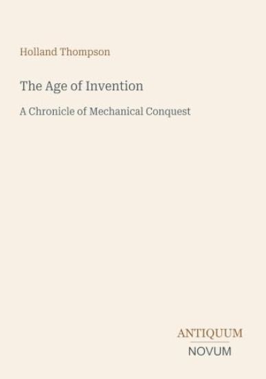 The Age of Invention