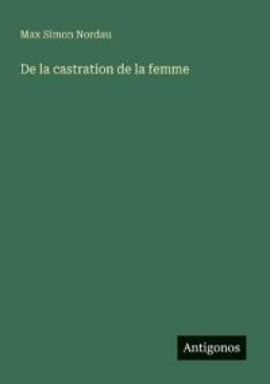 De la castration de la femme