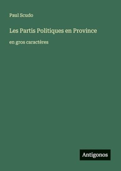 Les Partis Politiques en Province