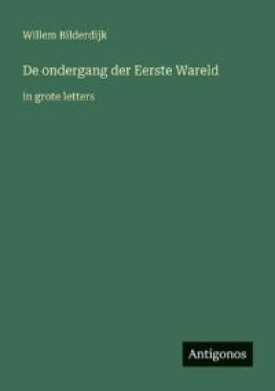 De ondergang der Eerste Wareld