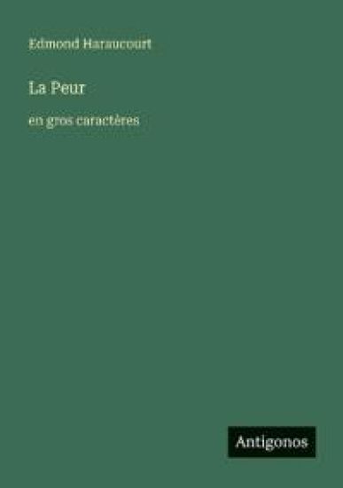 La Peur: en gros caractères
