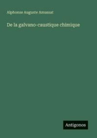 De la galvano-caustique chimique