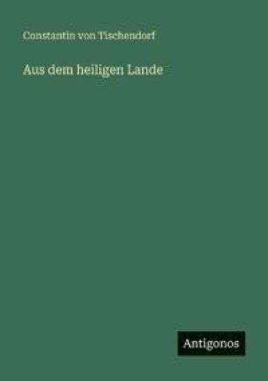 Aus dem heiligen Lande