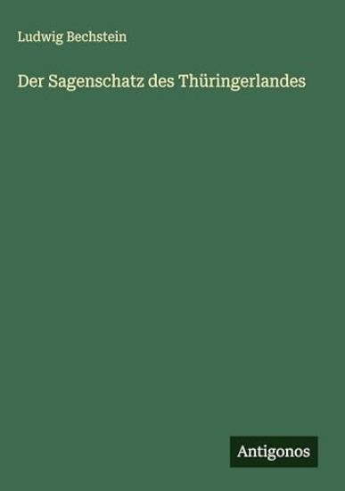 Der Sagenschatz des Thüringerlandes
