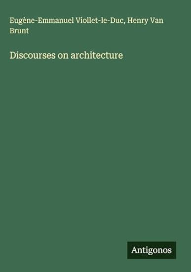 Discourses on architecture