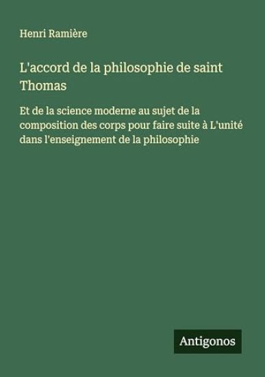 L'accord de la philosophie de saint Thomas