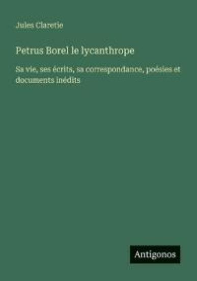 Petrus Borel le lycanthrope