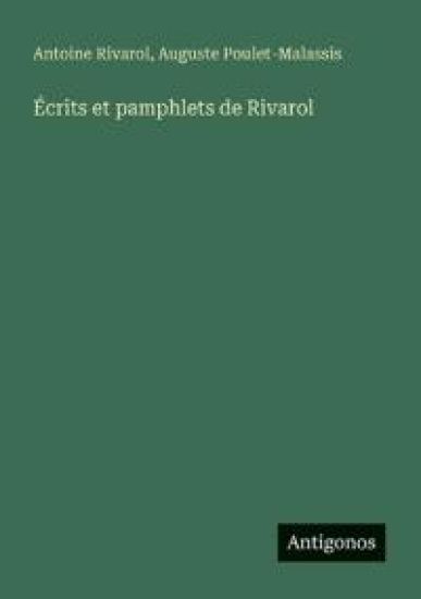 Écrits et pamphlets de Rivarol